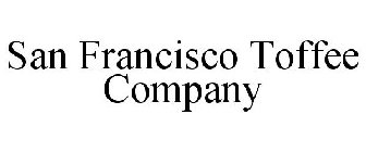SAN FRANCISCO TOFFEE COMPANY