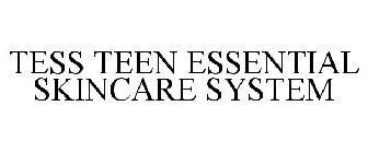 TESS TEEN ESSENTIAL SKINCARE SYSTEM