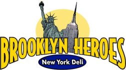 BROOKLYN HEROES NEW YORK DELI