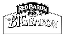 RED BARON PREMIUM QUALITY THE BIG BARON