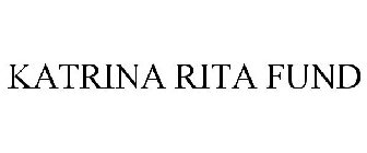 KATRINA RITA FUND