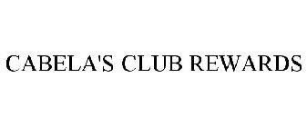 CABELA'S CLUB REWARDS