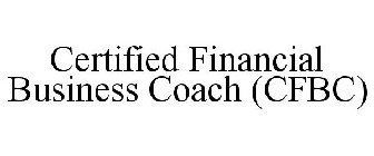 CERTIFIED FINANCIAL BUSINESS COACH (CFBC)