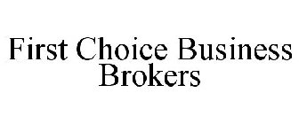 FIRST CHOICE BUSINESS BROKERS