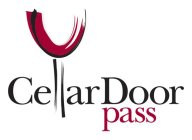 CELLAR DOOR PASS