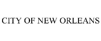 CITY OF NEW ORLEANS