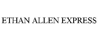 ETHAN ALLEN EXPRESS