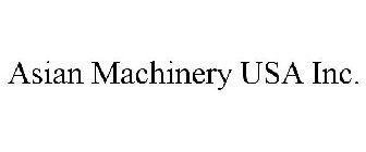 ASIAN MACHINERY USA INC.