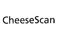 CHEESESCAN