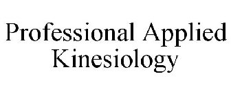 PROFESSIONAL APPLIED KINESIOLOGY