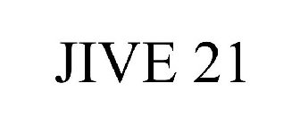 JIVE 21