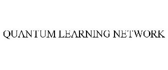 QUANTUM LEARNING NETWORK