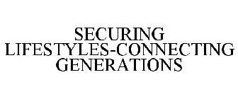 SECURING LIFESTYLES-CONNECTING GENERATIONS