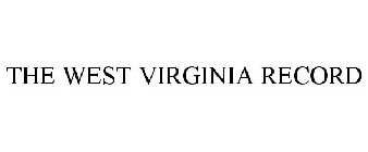 THE WEST VIRGINIA RECORD
