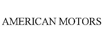 AMERICAN MOTORS