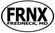 FRNX FREDNECK, MD