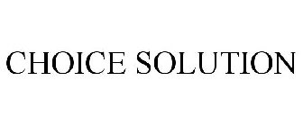 CHOICE SOLUTION