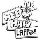 HEE HAW LAFFS!