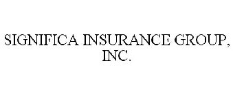SIGNIFICA INSURANCE GROUP, INC.