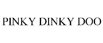 PINKY DINKY DOO