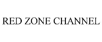 RED ZONE CHANNEL
