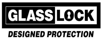 GLASSLOCK DESIGNED PROTECTION