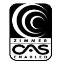 ZIMMER CAS ENABLED