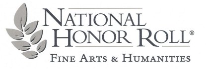 NATIONAL HONOR ROLL FINE ARTS & HUMANITIES