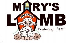 MARY'S LAMB FEATURING 