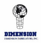 DIMENSION DIMENSION FABRICATORS, INC.