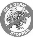 BE A GERM STOPPER