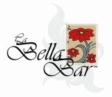 LA BELLA BAR