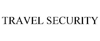 TRAVEL SECURITY