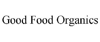 GOOD FOOD ORGANICS