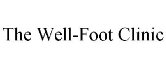 THE WELL-FOOT CLINIC
