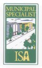 MUNICIPAL SPECIALIST ISA