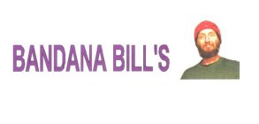 BANDANA BILL'S