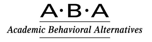 A·B·A ACADEMIC BEHAVIORAL ALTERNATIVES