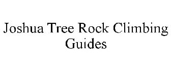 JOSHUA TREE ROCK CLIMBING GUIDES