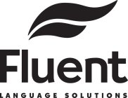 FLUENT LANGUAGE SOLUTIONS