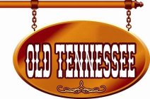 OLD TENNESSEE