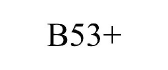 B53+