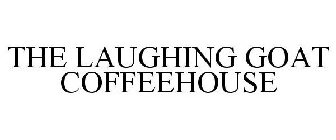 THE LAUGHING GOAT COFFEEHOUSE