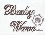 BASHY WAVE MUSIC B