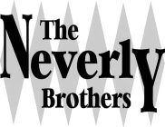 THE NEVERLY BROTHERS