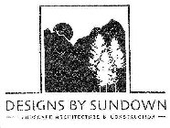DESIGNS BY SUNDOWN LANDSCAPE ARCHITECTURE & CONSTRUCTION