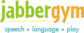 JABBERGYM SPEECH · LANGUAGE · PLAY