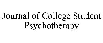 JOURNAL OF COLLEGE STUDENT PSYCHOTHERAPY