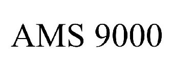 AMS 9000