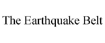 THE EARTHQUAKE BELT